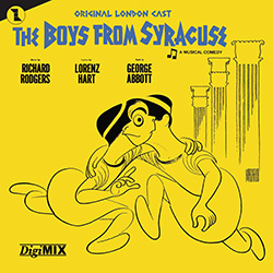 The Boys from Syracuse DigiMIX 2023 Cast Recording